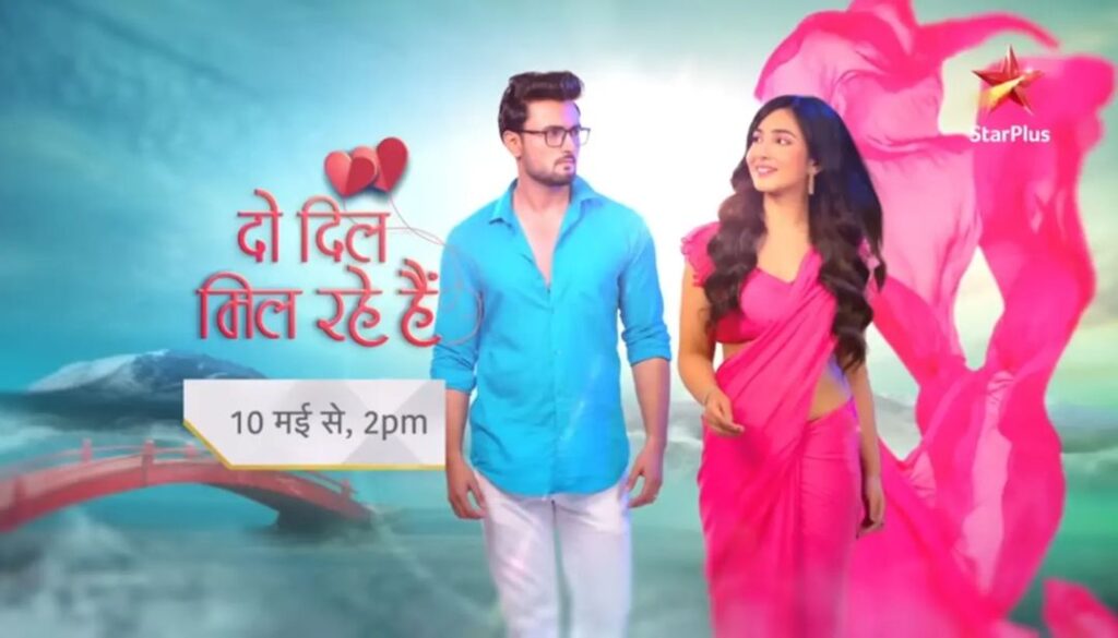 Do Dil Mil Rahe Hain (Star Plus) Serial Cast & Crew, Actors, Roles, Wiki & More Do Dil Mil Rahe Hain (Star Plus) Serial Cast &