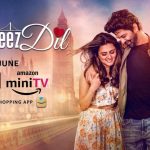 Badtameez Dil (Amazon miniTV) Cast & Crew, Release Date, Actors,