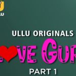 Love Guru Part 3 (Ullu) Web Series Cast & Crew,