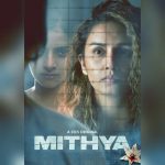 Mithya Season 2 Cast & Crew, Release Date, Actors, Roles,