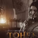 Tohfa Part 1 (Ullu) Web Series Cast & Crew, Release