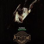 Athidhi (Hotstar) Movie Cast & Crew, Release Date, Actors, Wiki & More - Asiapedia