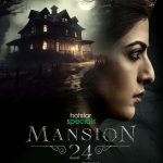 Mansion 24 (Hotstar) Web Series Cast & Crew, Release Date, Actors, Wiki & More - Asiapedia