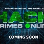 Hack Crimes Online (Amazon miniTV) Web Series Cast & Crew,