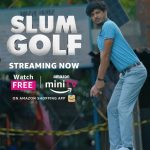 Slum Golf (Amazon miniTV) Web Series Cast & Crew, Release