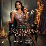 Karmma Calling (Hotstar) Cast & Crew, Release Date, Actors, Wiki